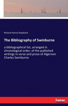 The Bibliography of Swinburne