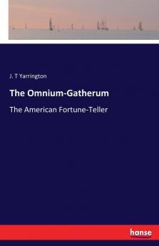 The Omnium-Gatherum