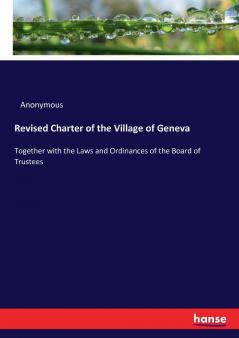 Revised Charter of the Village of Geneva