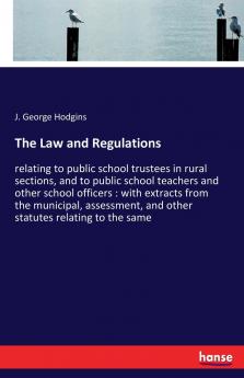 The Law and Regulations