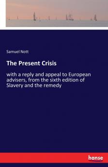 The Present Crisis