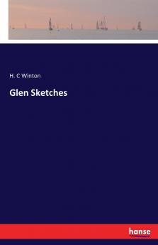 Glen Sketches