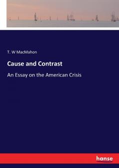 Cause and Contrast