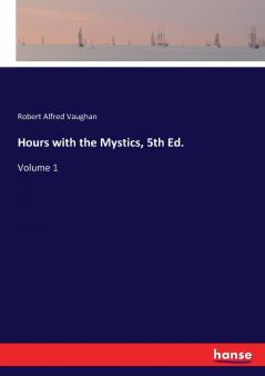 Hours with the Mystics 5th Ed.