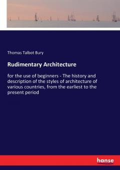 Rudimentary Architecture