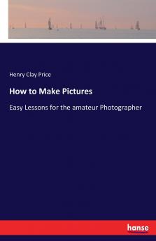 How to Make Pictures