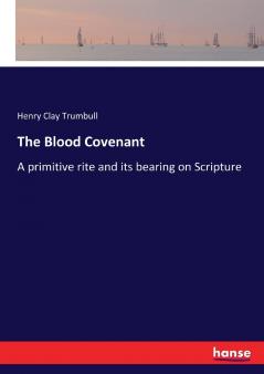 The Blood Covenant
