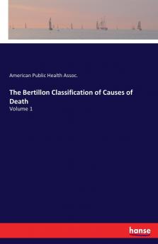 The Bertillon Classification of Causes of Death