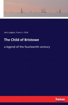 The Child of Bristowe