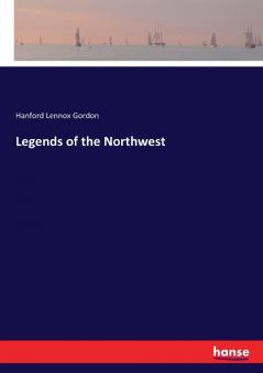 Legends of the Northwest