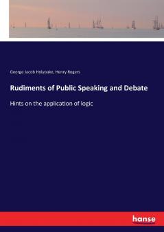 Rudiments of Public Speaking and Debate