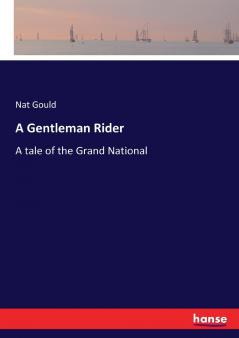 A Gentleman Rider