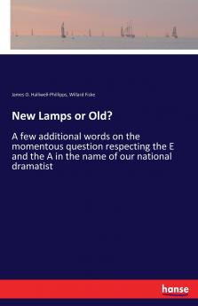 New Lamps or Old?