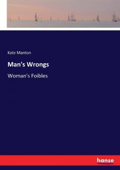 Man's Wrongs