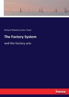The Factory System