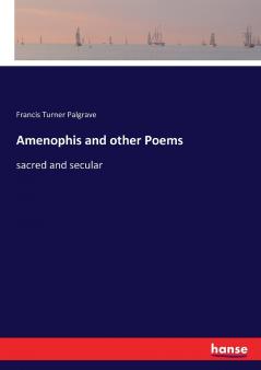 Amenophis and other Poems