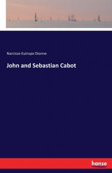 John and Sebastian Cabot