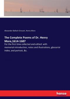 The Complete Poems of Dr. Henry More1614-1687