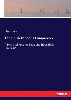 The Housekeeper's Companion