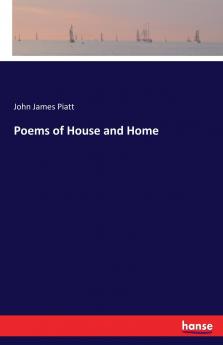 Poems of House and Home