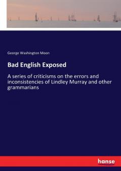 Bad English Exposed