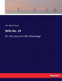 Wife No. 19