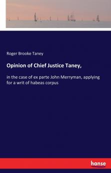 Opinion of Chief Justice Taney