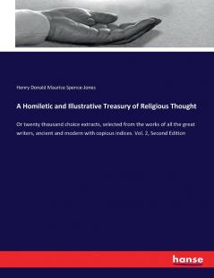 A Homiletic and Illustrative Treasury of Religious Thought