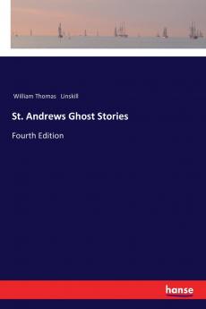 St. Andrews Ghost Stories