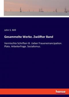 Gesammelte Werke. Zwölfter Band