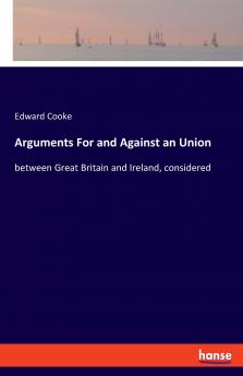 Arguments For and Against an Union