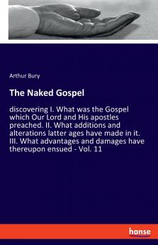 The Naked Gospel
