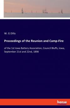 Proceedings of the Reunion and Camp-Fire