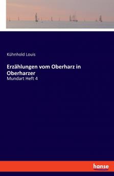 Erzählungen vom Oberharz in Oberharzer