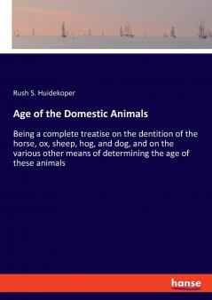 Age of the Domestic Animals