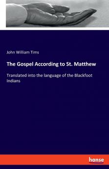 The Gospel According to St. Matthew