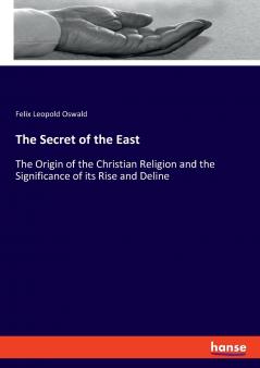 The Secret of the East