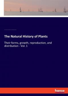 The Natural History of Plants