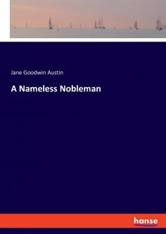 A Nameless Nobleman