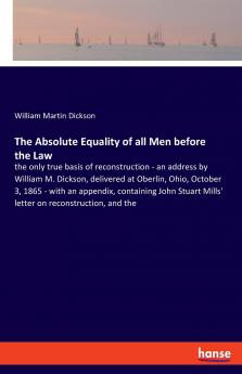 The Absolute Equality of all Men before the Law