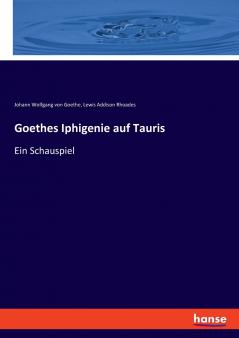 Goethes Iphigenie auf Tauris