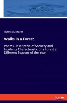 Walks in a Forest