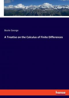 A Treatise on the Calculus of Finite Differences