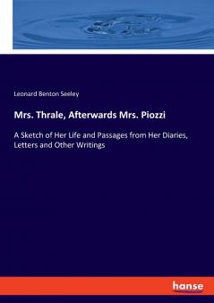 Mrs. Thrale Afterwards Mrs. Piozzi
