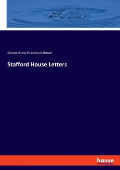 Stafford House Letters
