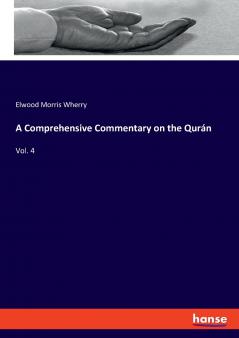 A Comprehensive Commentary on the Qurán