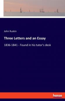 Three Letters and an Essay