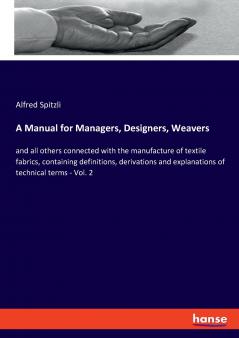 A Manual for Managers Designers Weavers
