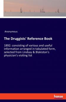 The Druggists' Reference Book