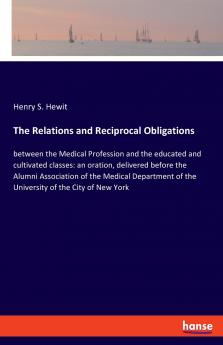 The Relations and Reciprocal Obligations